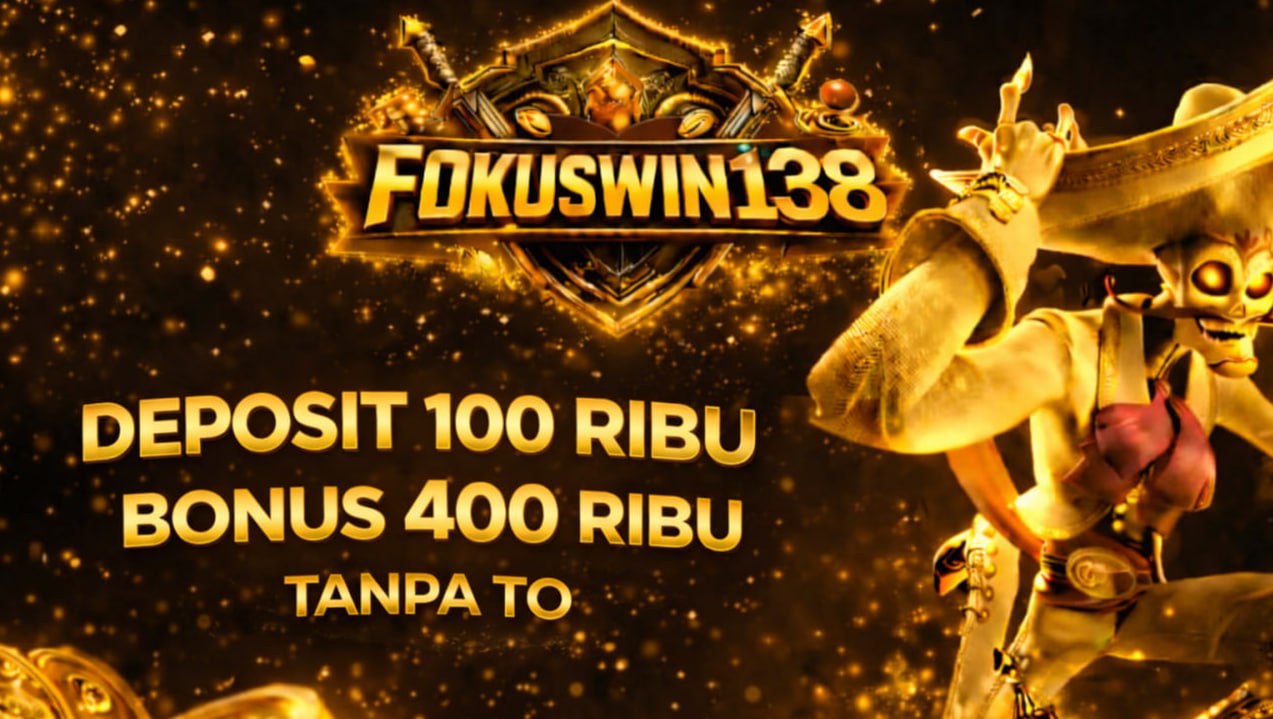 FOKUSWIN138 promo