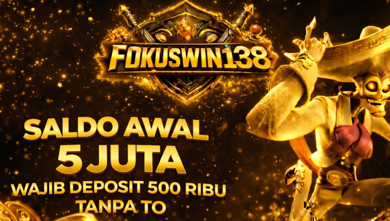 FOKUSWIN138 promo